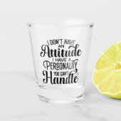 Die sonnige Einstellung zur Persönlichkeit Schnapsglas (Vorderseite)