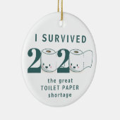 Die sonnige Quarantäne 2020 überlebte Toilettenpap Keramik Ornament (Rechts)