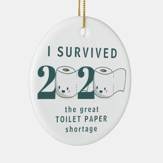 Die sonnige Quarantäne 2020 überlebte Toilettenpap Keramik Ornament (Rechts)