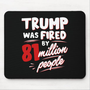 Die sonnige Wahl Trumps wurde von 81 Millionen Men Mousepad