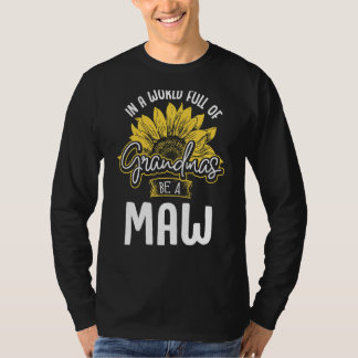 Die sonnige Welt voller Grandmas ist ein machtes S T-Shirt