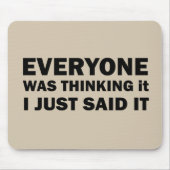 Die sonnigen sarkastischen Redewendungen Mousepad (Vorne)