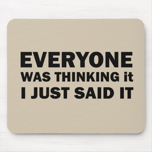 Die sonnigen sarkastischen Redewendungen Mousepad (Vorne)