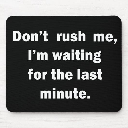 Die sonnigen sarkastischen Redewendungen Mousepad (Vorne)