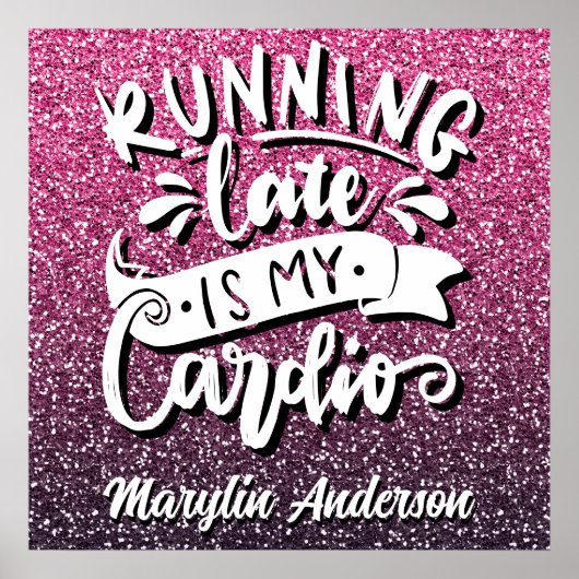 DIE SPÄTERE AUSFÜHRUNG IST MEIN CARDIO-GLITZER-TYP POSTER (Vorne)