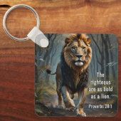 Die Sprichwörter 28:1 Bibel Rechtschaffene sind kü Schlüsselanhänger (Vorderseite)