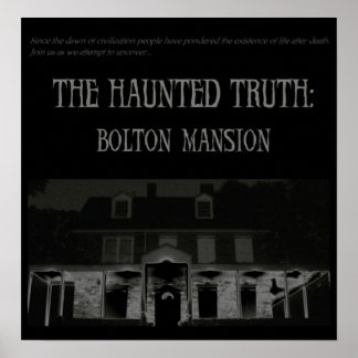 Die Spuk Wahrheit: Bolton Mansion Poster