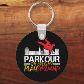 Die Stadt ist mein Spielplatz Parkour und Freeruni Schlüsselanhänger (Vorderseite)