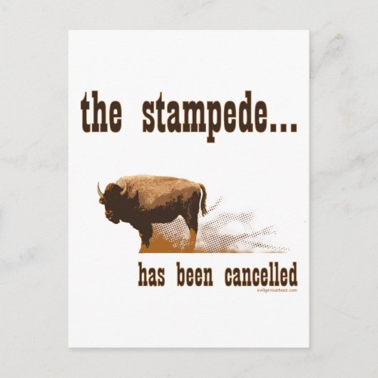 Die Stampede wurde abgesagt Postkarte (Vorderseite)