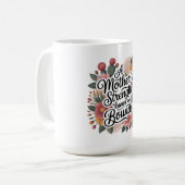 Die Stärke einer Mutter kennt keine Grenzen Kaffeetasse (Vorderseite Links)