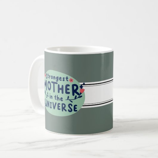 Die stärkste Mutter im Universum Kaffeetasse (Vorderseite Links)