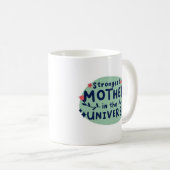 Die stärkste Mutter im Universum Kaffeetasse (VorderseiteRechts)