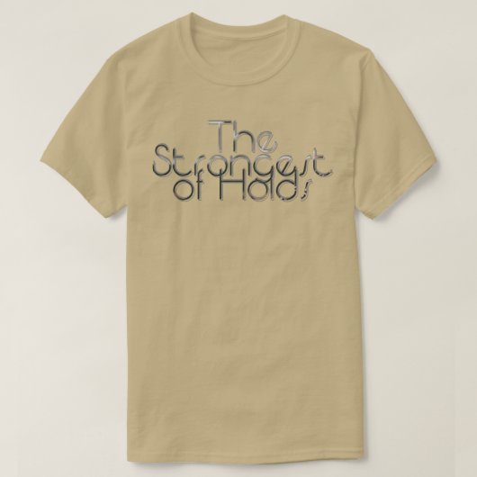 Die stärksten Holds T-Shirt (Design vorne)