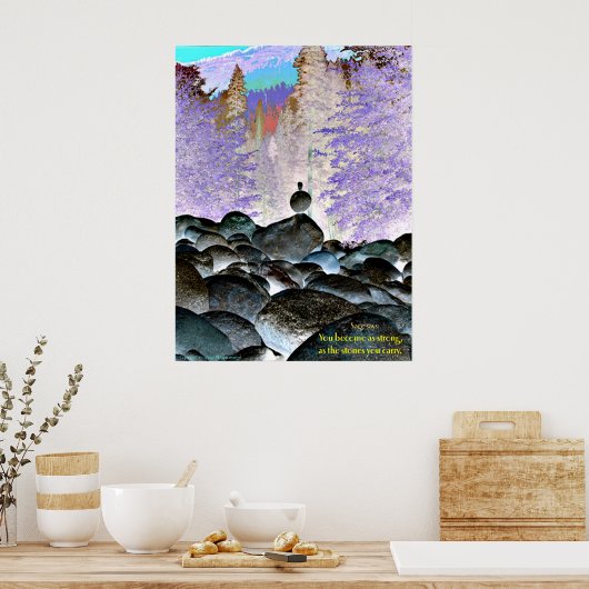 Die Steine, die Sie tragen Poster (Küche)