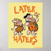 Die Steine | Fred & Barney - Spater Haters Poster (Vorne)