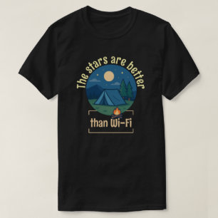 Die Sterne sind besser als WLAN T-Shirt