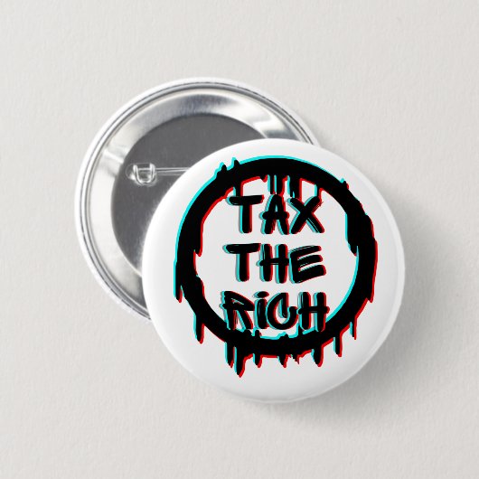 Die Steuer auf das Reiche Button (Vorne & Hinten)