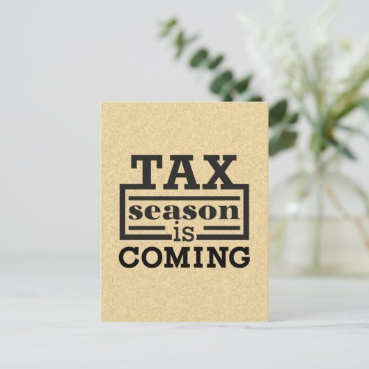 Die Steuersaison kommt Postkarte (Stehend Vorderseite)