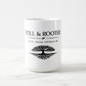 Die Still & Rooted Kaffeetasse (Mittel)