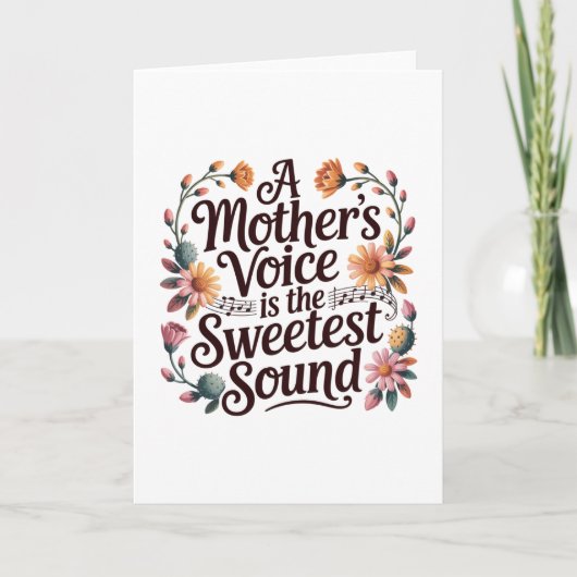 Die Stimme einer Mutter ist der süßeste Klang Karte (Vorderseite)