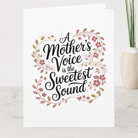Die Stimme einer Mutter ist der süßeste Klang Karte (Vorderseite)