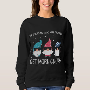 Die Stimmen in meinem Kopf Behielt mir zu erzählen Sweatshirt