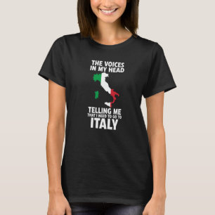 die Stimmen in meinem Kopf, die Italien Italien It T-Shirt