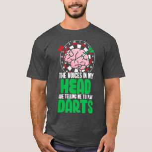 Die Stimmen in meinem Kopf sagen mir, ich spielen  T-Shirt