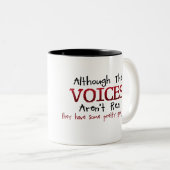 Die Stimmen sind kein wirklich lustiges Sprichwort Zweifarbige Tasse (VorderseiteRechts)