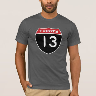 Die Straße bis zwanzig 13 T-Shirt