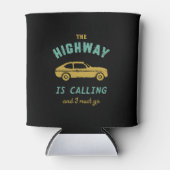 Die Straße für Retro-Reisen Zitat Autobahn ruft an Dosenkühler (Vorderseite)