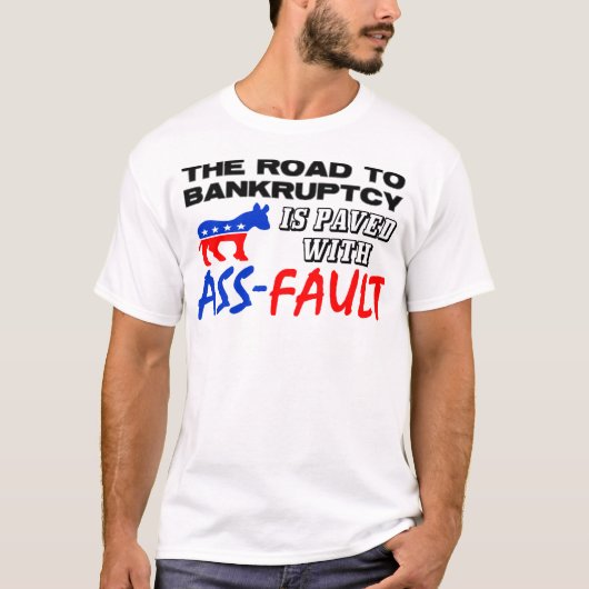 Die Straße zum Konkurs! T-Shirt (Vorderseite)