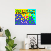 Die Stunde für Mädchen Power Spaß gefärbt angenehm Poster (Heimbüro)