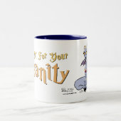 Die Suche des Günstlings: Geisteskrankheits-Tasse Zweifarbige Tasse (Mittel)