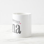 Die süßeste Nana der Welt Kaffeetasse (Mittel)