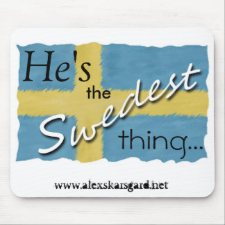 "Die Swedest Sache…" mousepad