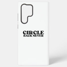 Die System-Firewall | Circle Back Never Samsung Galaxy Hülle
