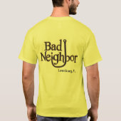 Die T der schlechten Nachbarmänner T-Shirt (Rückseite)