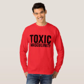 DIE T - Shirt VON FUNNY MEN TOXIK MASCULINITY (Vorne ganz)