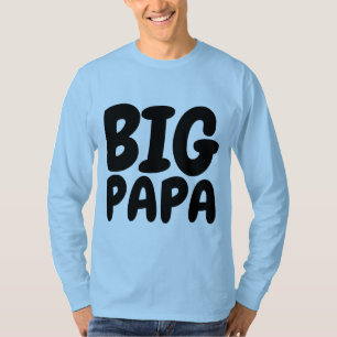 Die T - Shirts der lustigen Männer, GROSSER PAPA
