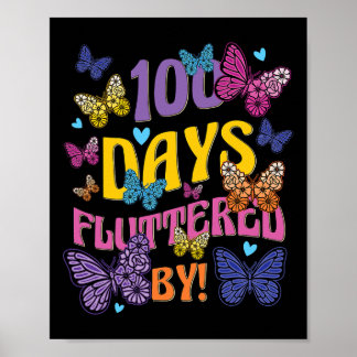 Die Tage verstümmelt von - 100. Schulschmetterling Poster