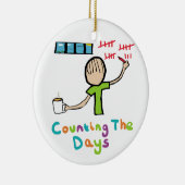 Die Tage zählen Keramik Ornament (Rechts)