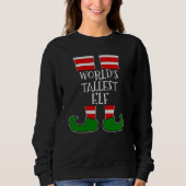 DIE TALLESTEN ELF-Funny Funny Christmas Sweatshirt (Vorderseite)