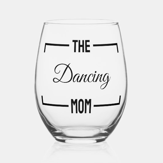 Die tanzenden Mama's Day lustige Muttergeschenke Weinglas Ohne Stiel (Vorderseite)