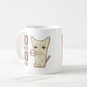 Die Tasse der Mumie - Nicht Coffee Nicht Workee (Vorderseite Links)