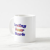 Die Tasse des Arbeitskaffees (Vorderseite Links)