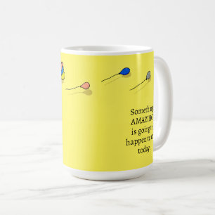 Die Tasse "Erleuchtete Beings Club Affirmation" (1
