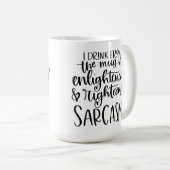 Die Tasse von aufgeklärtem und rechtschaffenem Sar (VorderseiteRechts)