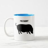 Die Tasse von Pig Daddy. (Links)