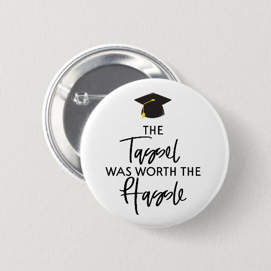 Die Tassel war das Geschenk des helden Abschlusses Button (Vorne & Hinten)